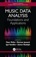  - Music Data Analysis: Foundations and Applications (Chapman & Hall/CRC Computer Science & Data Analysis) - 9781498719568 - V9781498719568