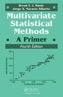Bryan F. J. Manly - Multivariate Statistical Methods: A Primer, Fourth Edition - 9781498728966 - V9781498728966