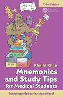 Khalid Khan - Mnemonics and Study Tips for Medical Students - 9781498739382 - V9781498739382