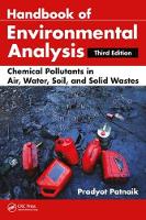 Pradyot Patnaik - Handbook of Environmental Analysis: Chemical Pollutants in Air, Water, Soil, and Solid Wastes, Third Edition - 9781498745611 - V9781498745611