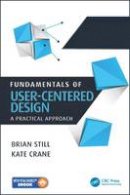 Brian Still - Fundamentals of User-Centered Design: A Practical Approach - 9781498764360 - V9781498764360