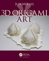 Jun Mitani - 3D Origami Art - 9781498765343 - V9781498765343