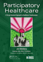 Jan Oldenburg - Participatory Healthcare: A Person-Centered Approach to Healthcare Transformation - 9781498769624 - V9781498769624