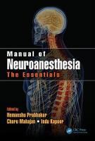  - Manual of Neuroanesthesia: The Essentials - 9781498771702 - V9781498771702