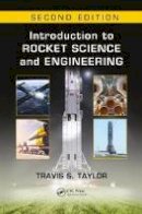 Taylor, Travis S. - Introduction to Rocket Science and Engineering, Second Edition - 9781498772327 - V9781498772327