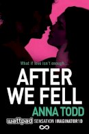 Anna Todd - After We Fell - 9781501104046 - V9781501104046