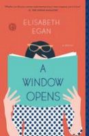 Elisabeth Egan - A Window Opens: A Novel - 9781501105456 - V9781501105456