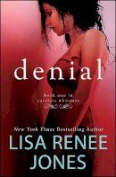 Lisa Renee Jones - Denial: Inside Out - 9781501122859 - V9781501122859