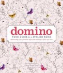 Editors Of Domino - domino: Your Guide to a Stylish Home - 9781501151873 - V9781501151873