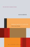 David Horton - Thomas Mann in English: A Study in Literary Translation (New Directions in German Studies) - 9781501318702 - V9781501318702