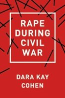Dara Kay Cohen - Rape During Civil War - 9781501702518 - V9781501702518