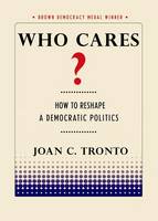 Joan C. Tronto - Who Cares? - 9781501702747 - V9781501702747