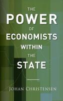 Johan Christensen - The Power of Economists within the State - 9781503600492 - V9781503600492