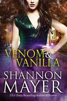 Shannon Mayer - Venom and Vanilla - 9781503938359 - V9781503938359
