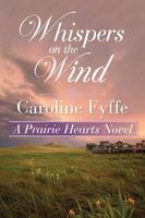 Caroline Fyffe - Whispers on the Wind - 9781503939059 - V9781503939059