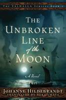 Johanne Hildebrandt - The Unbroken Line of the Moon - 9781503939080 - V9781503939080