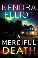 Elliot, Kendra - A Merciful Death (Mercy Kilpatrick) - 9781503939790 - V9781503939790