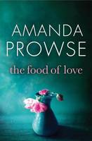 Amanda Prowse - The Food of Love - 9781503940048 - V9781503940048