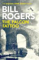 Bill Rogers - The Falcon Tattoo - 9781503941151 - V9781503941151