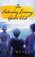 Jane Healey - The Saturday Evening Girls Club: A Novel - 9781503943278 - V9781503943278