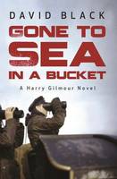 David Black - Gone to Sea in a Bucket - 9781503947498 - V9781503947498