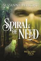 Suzanne Wright - Spiral of Need - 9781503948068 - V9781503948068