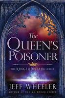 Jeff Wheeler - The Queen's Poisoner (The Kingfountain Series) - 9781503953307 - V9781503953307