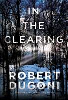 Robert Dugoni - In the Clearing - 9781503953574 - V9781503953574