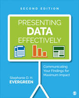Stephanie D. H. Evergreen - Presenting Data Effectively: Communicating Your Findings for Maximum Impact - 9781506353128 - V9781506353128