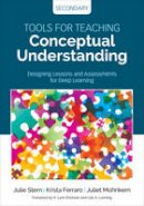 Julie Stern - Tools for Teaching Conceptual Understanding, Secondary: Designing Lessons and Assessments for Deep Learning - 9781506355702 - V9781506355702