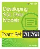 Stacia Varga - Exam Ref 70-768 Developing SQL Data Models - 9781509305155 - V9781509305155