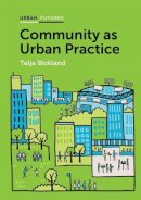 Talja Blokland - Community as Urban Practice - 9781509504824 - V9781509504824