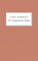 Carl Schmitt - Ex Captivitate Salus: Experiences, 1945 - 47 - 9781509511631 - V9781509511631