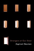 Zygmunt Bauman - Strangers at Our Door - 9781509512171 - V9781509512171