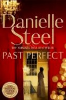 Danielle Steel - Past Perfect - 9781509800377 - 9781509800377