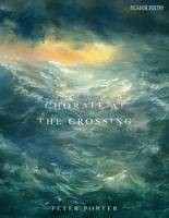 Peter Porter - Chorale at the Crossing - 9781509801695 - V9781509801695