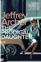 Jeffrey Archer - The Prodigal Daughter - 9781509808700 - KKD0007069