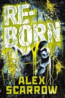 Alex Scarrow - Reborn - 9781509811229 - V9781509811229