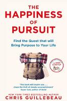 Chris Guillebeau - The Happiness of Pursuit: Find the Quest That Will Bring Purpose to Your Life - 9781509814404 - V9781509814404