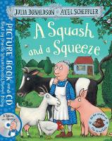 Julia Donaldson - A Squash and a Squeeze: Book and CD Pack - 9781509815210 - V9781509815210