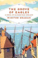 Winston Graham - The Grove of Eagles: A Novel of Elizabethan England - 9781509818617 - V9781509818617