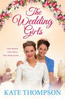 Thompson, Kate - The Wedding Girls - 9781509822232 - V9781509822232