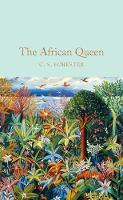 C. S. Forester - The African Queen - 9781509826773 - V9781509826773