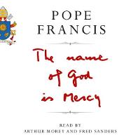 Pope Francis - The Name of God is Mercy - 9781509828593 - V9781509828593
