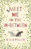 Bella Pollen - Meet Me in the In-Between - 9781509828968 - V9781509828968
