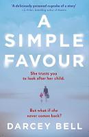 Darcey Bell - A Simple Favour - 9781509834778 - V9781509834778