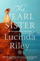 Lucinda Riley - The Pearl Sister - 9781509840076 - 9781509840076