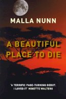 Malla Nunn - Beautiful Place to Die - 9781509842018 - V9781509842018
