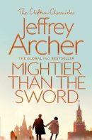 Jeffrey Archer - Mightier than the Sword - 9781509847556 - 9781509847556