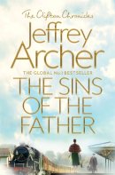 Jeffrey Archer - The Sins of the Father - 9781509847570 - 9781509847570